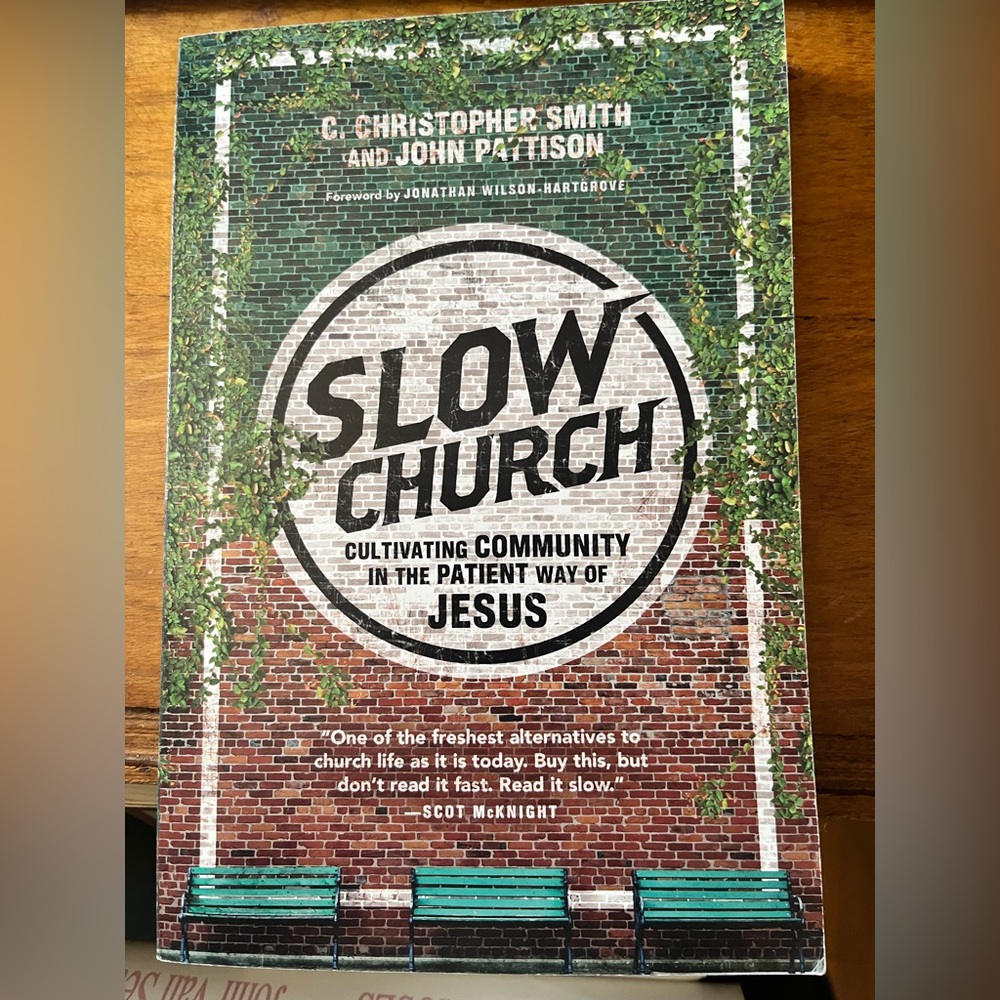 Slow church book by christopher smoth